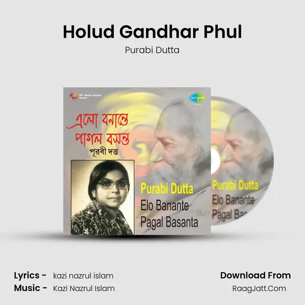 Holud Gandhar Phul MP3 Song by Purabi Dutta Cover