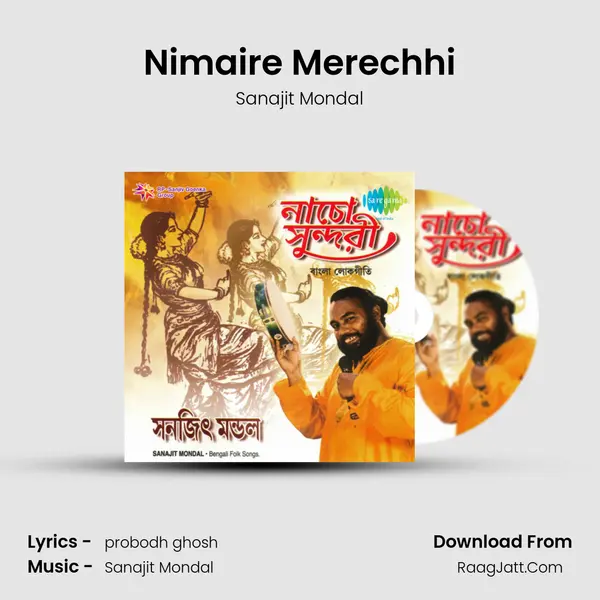 Nimaire Merechhi MP3 Song by Sanajit Mondal Cover