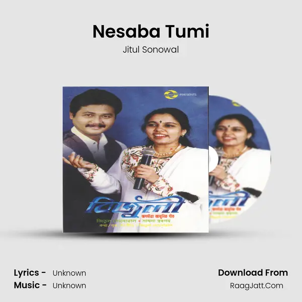 Nesaba Tumi MP3 Song by Jitul Sonowal Cover