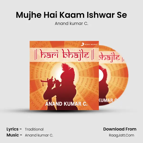 Mujhe Hai Kaam Ishwar Se MP3 Song by Anand kumar C. Cover