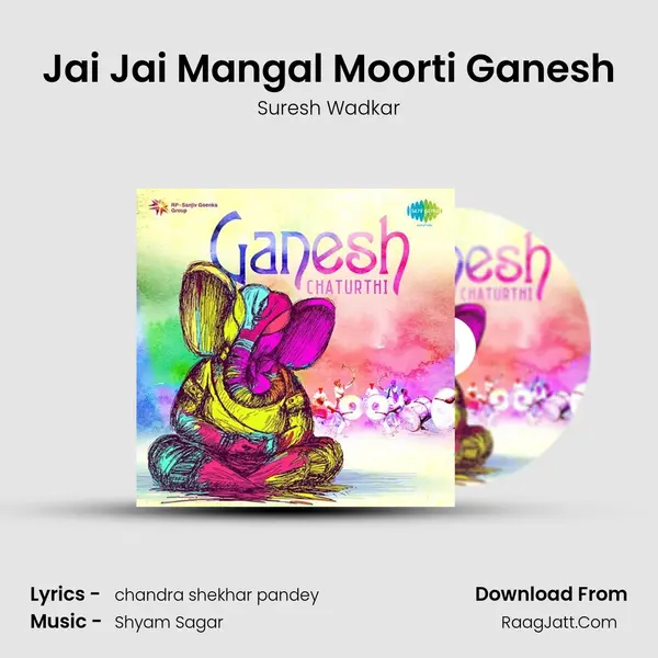 Jai Jai Mangal Moorti Ganesh MP3 Song by Suresh Wadkar Cover