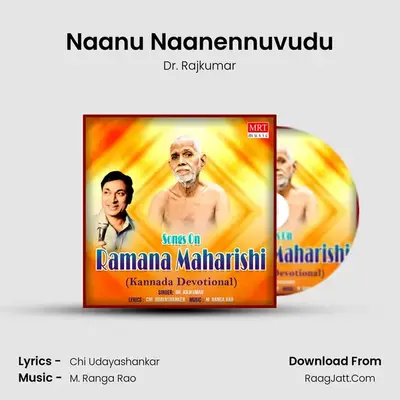 Naanu Naanennuvudu MP3 Song by Dr. Rajkumar Cover