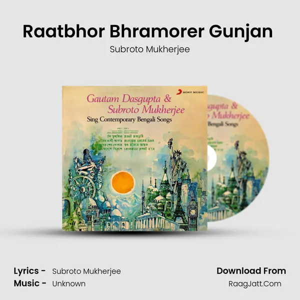 Raatbhor Bhramorer Gunjan (When The Bees Would Buzz) mp3 song