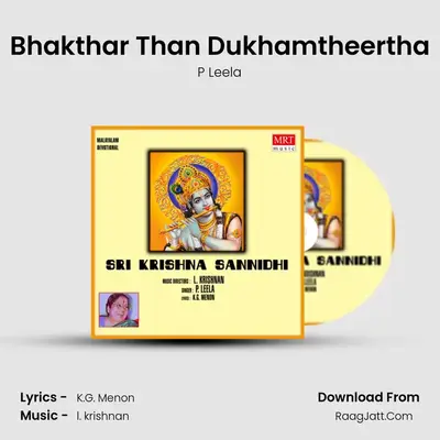Bhakthar Than Dukhamtheertha MP3 Song by P Leela Cover