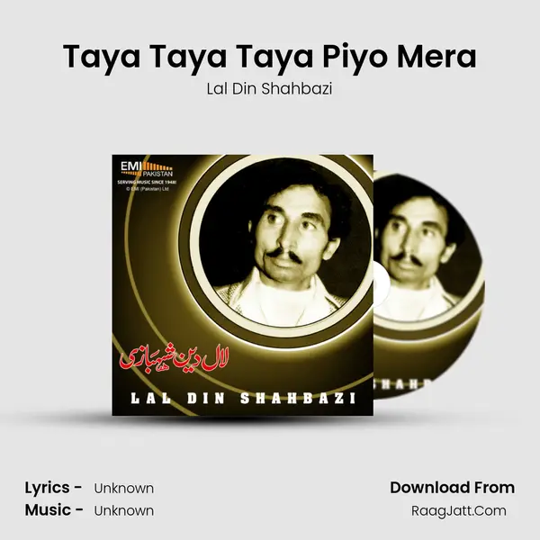 Taya Taya Taya Piyo Mera MP3 Song by Lal Din Shahbazi Cover