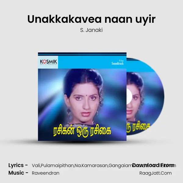 Unakkakavea naan uyir MP3 Song by S. Janaki Cover
