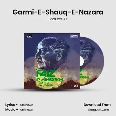 Garmi-E-Shauq-E-Nazara MP3 Song by Shaukat Ali Cover