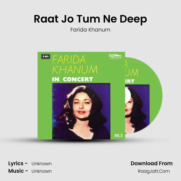 Raat Jo Tum Ne Deep MP3 Song by Farida Khanum Cover