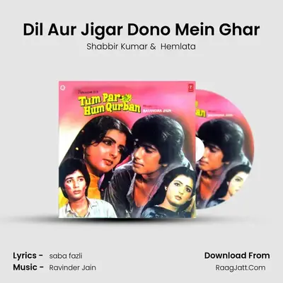 Dil Aur Jigar Dono Mein Ghar MP3 Song by Shabbir Kumar Cover
