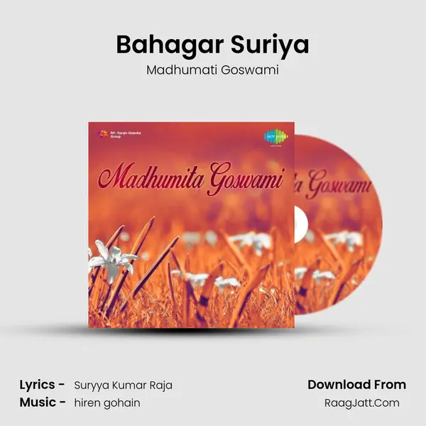 Bahagar Suriya MP3 Song by Madhumati Goswami Cover