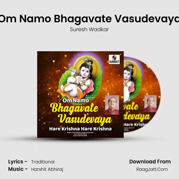 Om Namo Bhagavate Vasudevaya MP3 Song by Suresh Wadkar Cover