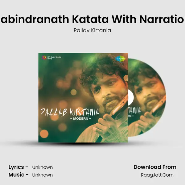 Rabindranath Katata With Narration MP3 Song by Pallav Kirtania Cover