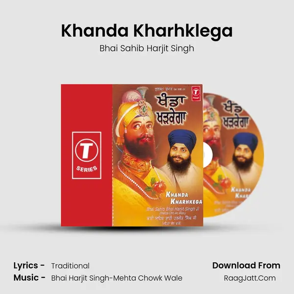 Khanda Kharhklega MP3 Song by Bhai Sahib Harjit Singh Cover