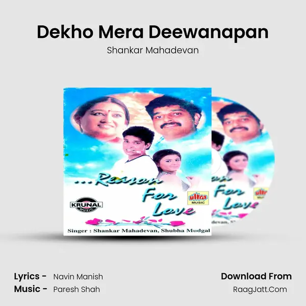 Dekho Mera Deewanapan MP3 Song by Shankar Mahadevan Cover