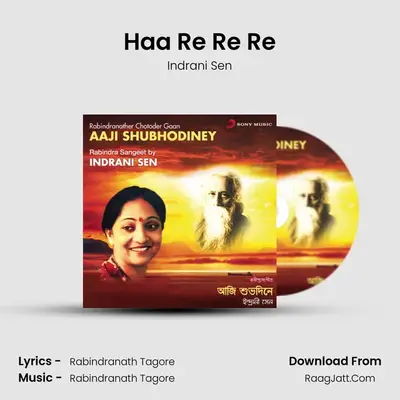 Haa Re Re Re MP3 Song by Indrani Sen Cover