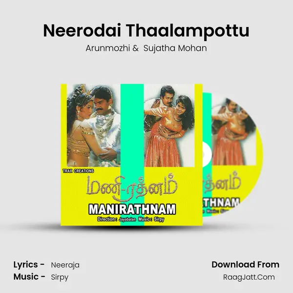 Neerodai Thaalampottu MP3 Song by Arunmozhi Cover