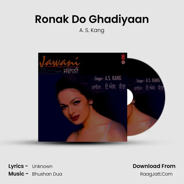 Ronak Do Ghadiyaan MP3 Song by A. S. Kang Cover