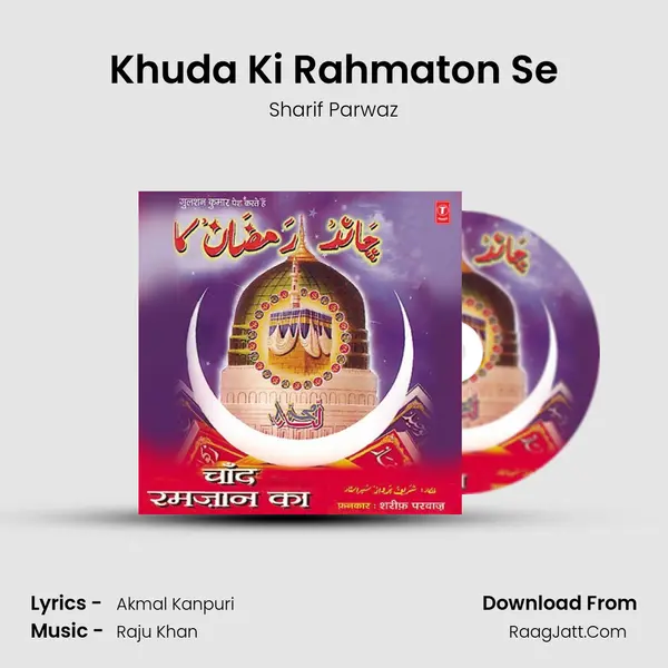 Khuda Ki Rahmaton Se MP3 Song by Sharif Parwaz Cover