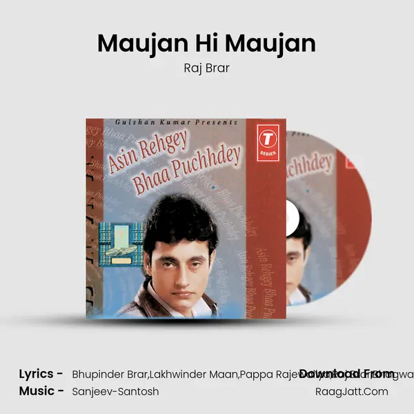 Maujan Hi Maujan MP3 Song by Raj Brar Cover