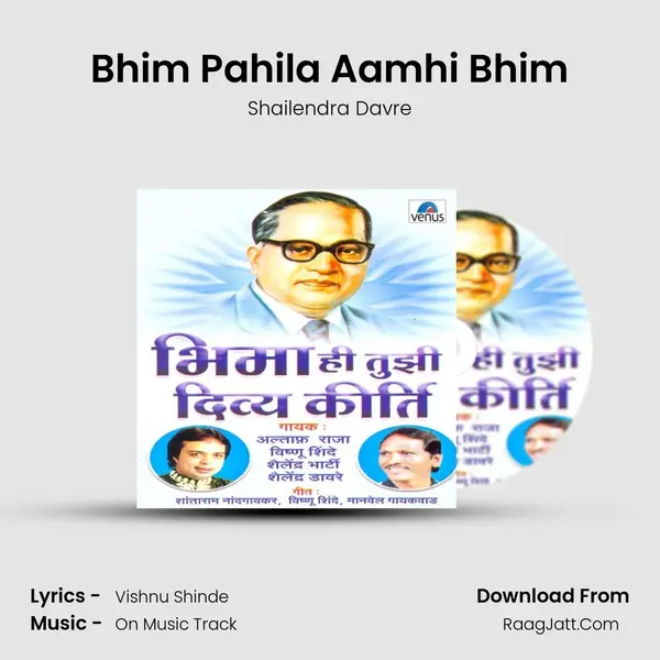 Bhim Pahila Aamhi Bhim MP3 Song by Shailendra Davre Cover