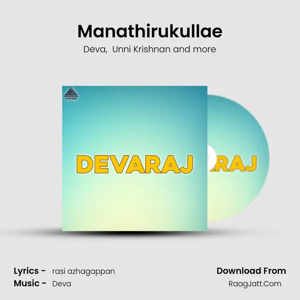 Manathirukullae MP3 Song by Deva Cover