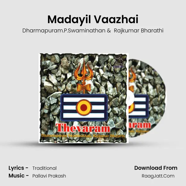 Madayil Vaazhai MP3 Song by Dharmapuram.P.Swaminathan Cover