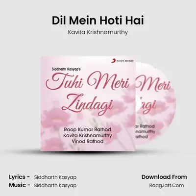 Dil Mein Hoti Hai MP3 Song by Kavita Krishnamurthy Cover