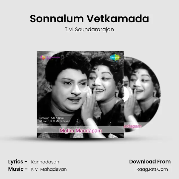Sonnalum Vetkamada MP3 Song by T.M. Soundararajan Cover