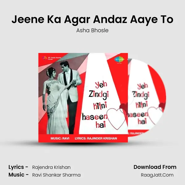 Jeene Ka Agar Andaz Aaye To MP3 Song by Asha Bhosle Cover