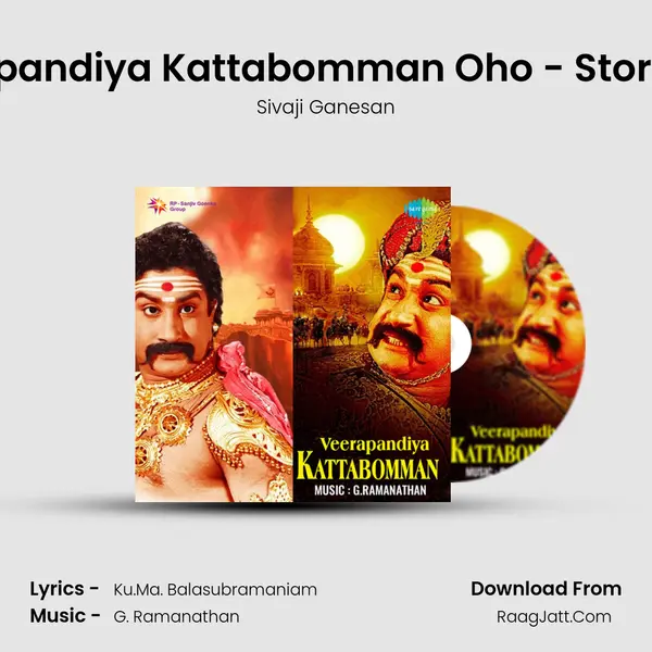 Neerthan Veerapandiya Kattabomman Oho - Story And Dialogues MP3 Song by Sivaji Ganesan Cover