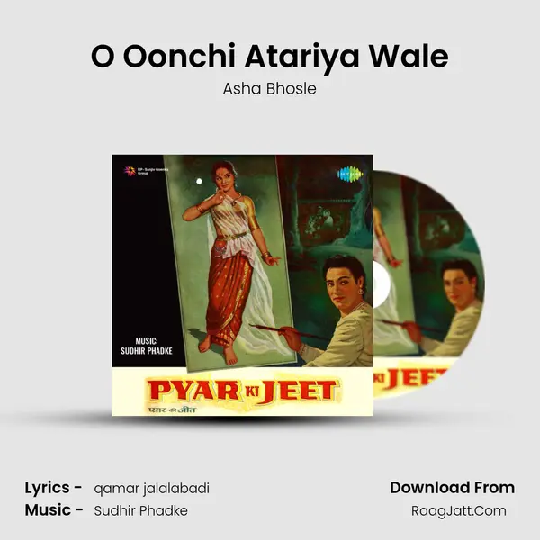 O Oonchi Atariya Wale MP3 Song by Asha Bhosle Cover