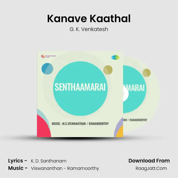 Kanave Kaathal MP3 Song by G. K. Venkatesh Cover