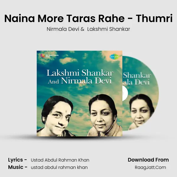 Naina More Taras Rahe - Thumri MP3 Song by Nirmala Devi Cover
