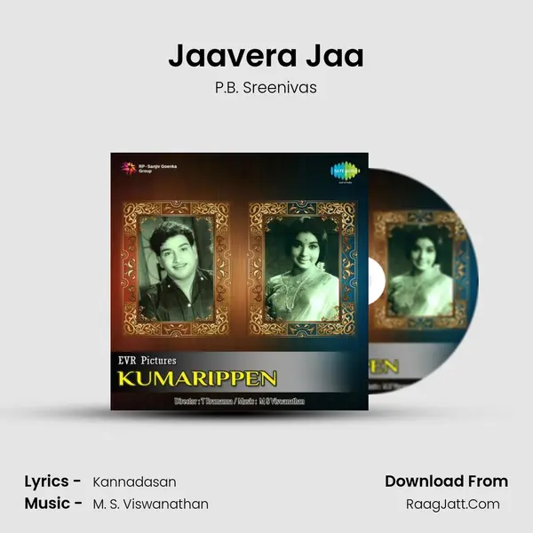 Jaavera Jaa MP3 Song by P.B. Sreenivas Cover