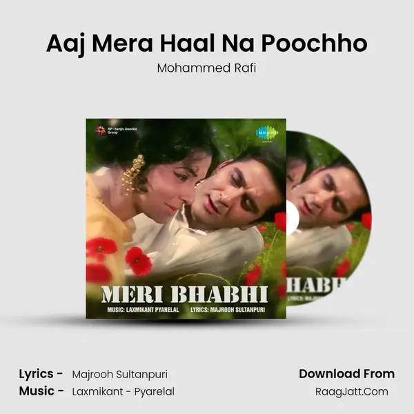 Aaj Mera Haal Na Poochho MP3 Song by Mohammed Rafi Cover