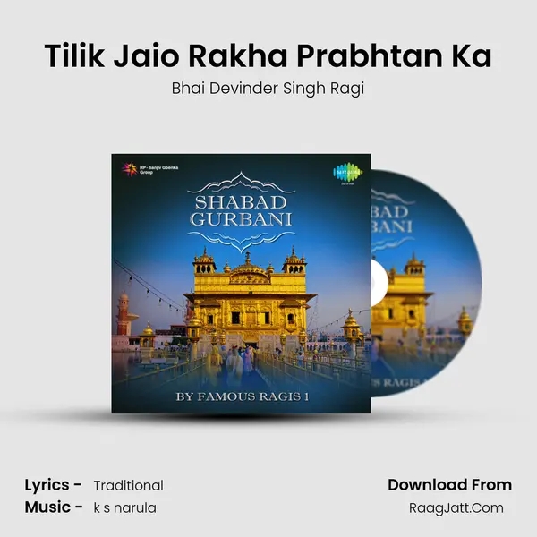 Tilik Jaio Rakha Prabhtan Ka MP3 Song by Bhai Devinder Singh Ragi Cover
