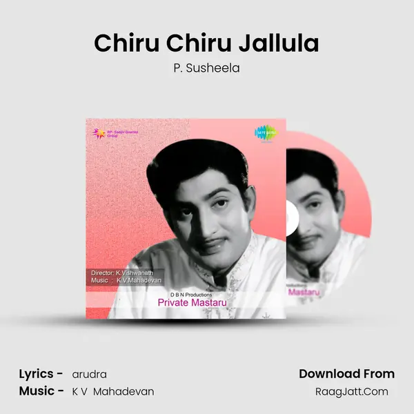 Chiru Chiru Jallula MP3 Song by P. Susheela Cover