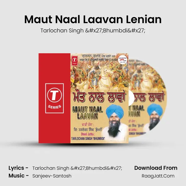 Maut Naal Laavan Lenian MP3 Song by Tarlochan Singh 'Bhumbdi' Cover
