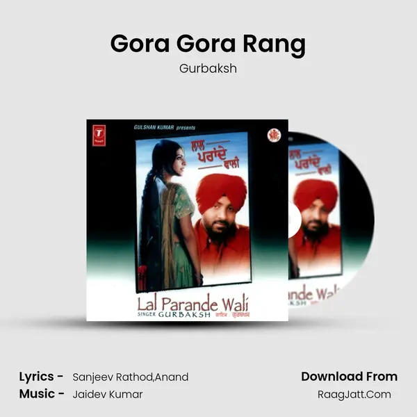 Gora Gora Rang MP3 Song by Gurbaksh Cover