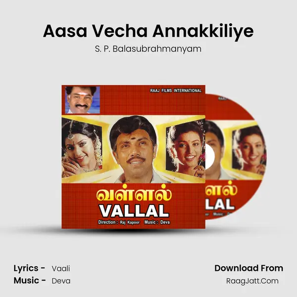 Aasa Vecha Annakkiliye MP3 Song by S. P. Balasubrahmanyam Cover