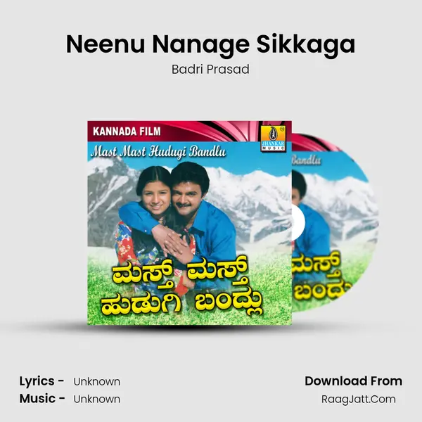 Neenu Nanage Sikkaga MP3 Song by Badri Prasad Cover