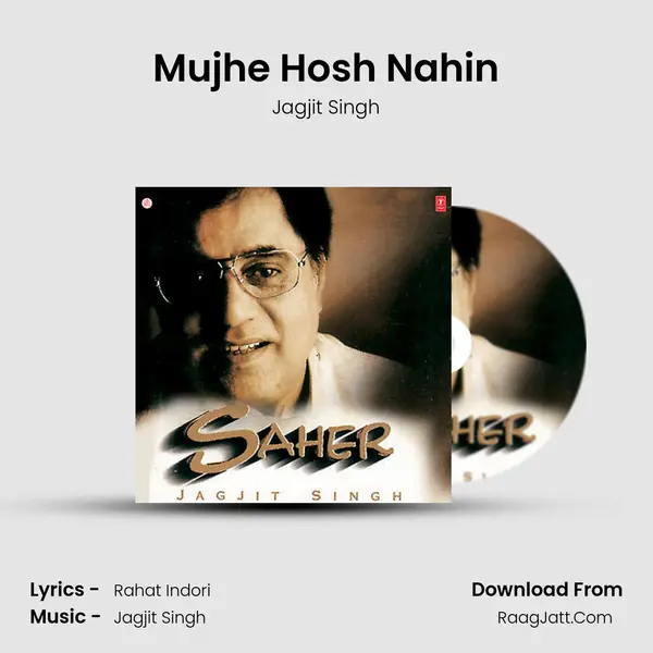 Mujhe Hosh Nahin MP3 Song by Jagjit Singh Cover