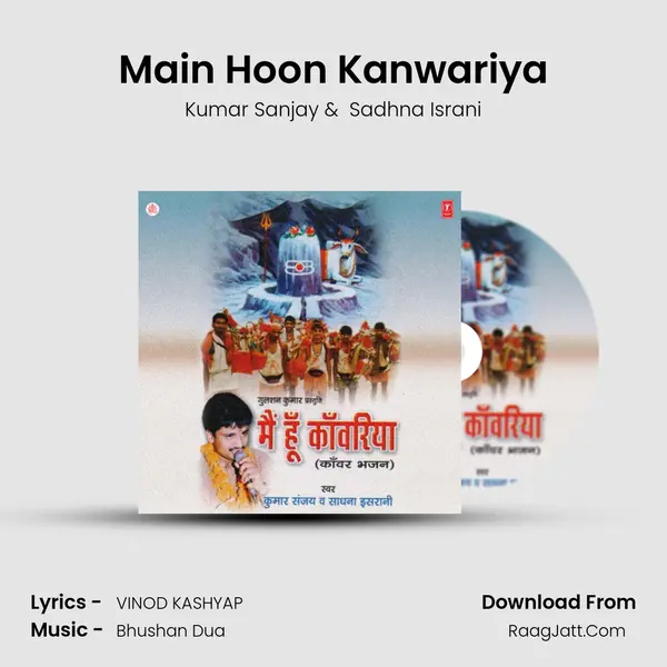 Main Hoon Kanwariya mp3 song