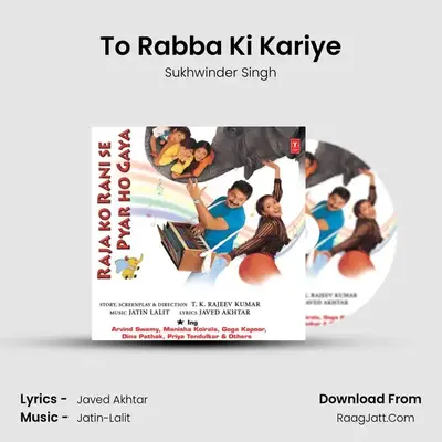 To Rabba Ki Kariye MP3 Song by Sukhwinder Singh Cover