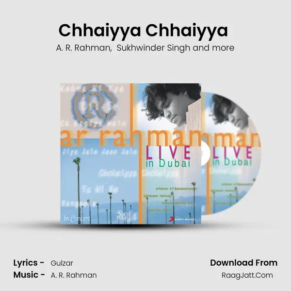 Chhaiyya Chhaiyya (Live) MP3 Song by A. R. Rahman Cover