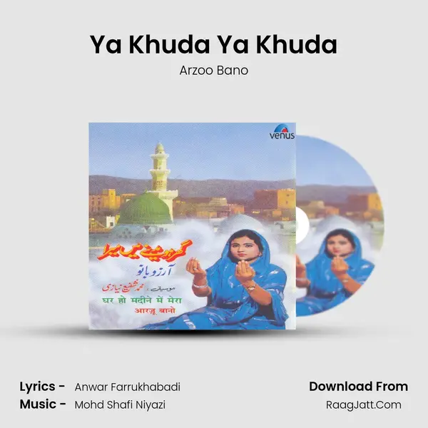 Ya Khuda Ya Khuda MP3 Song by Arzoo Bano Cover