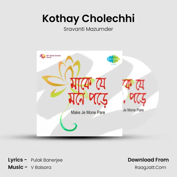 Kothay Cholechhi MP3 Song by Sravanti Mazumder Cover