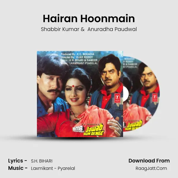 Hairan Hoonmain MP3 Song by Shabbir Kumar Cover