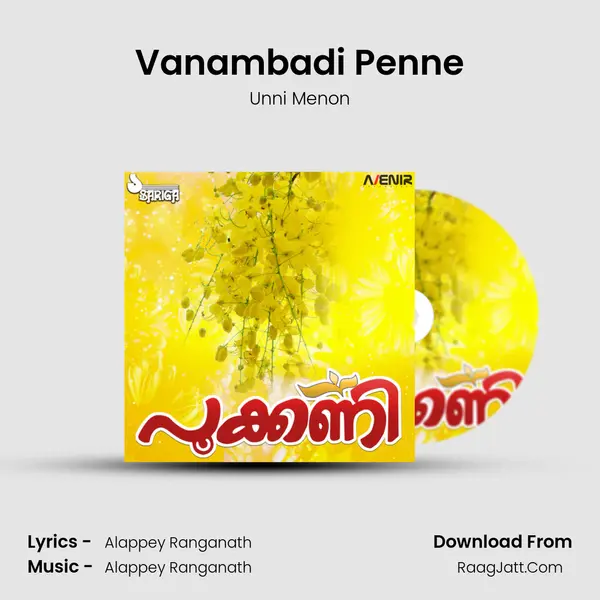 Vanambadi Penne MP3 Song by Unni Menon Cover