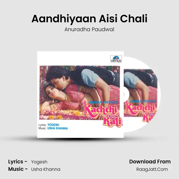 Aandhiyaan Aisi Chali MP3 Song by Anuradha Paudwal Cover